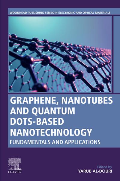 Graphene, Nanotubes and Quantum Dots-Based Nanotechnology