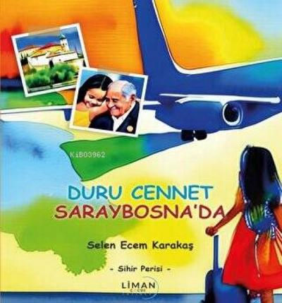Duru Cennet Saraybosnada - Sihir Perisi
