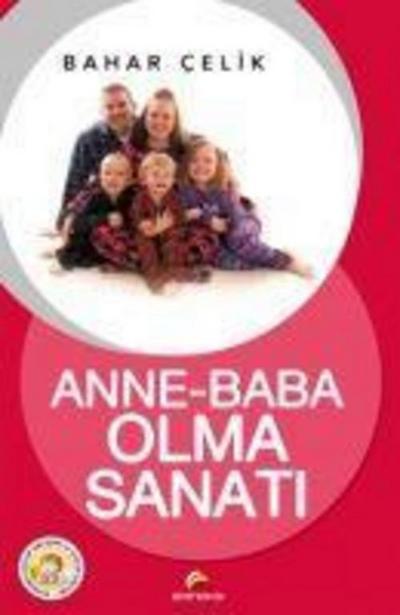 Anne - Baba Olma Sanati