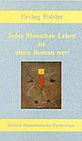 Jedes Menschen Leben ist einen Roman wert