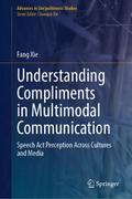Understanding Compliments in Multimodal Communicat