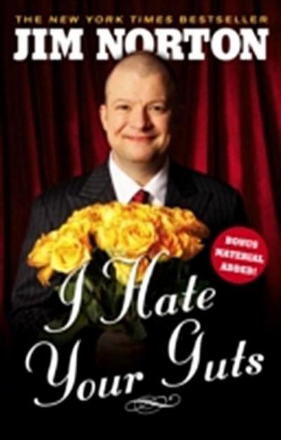 I Hate Your Guts