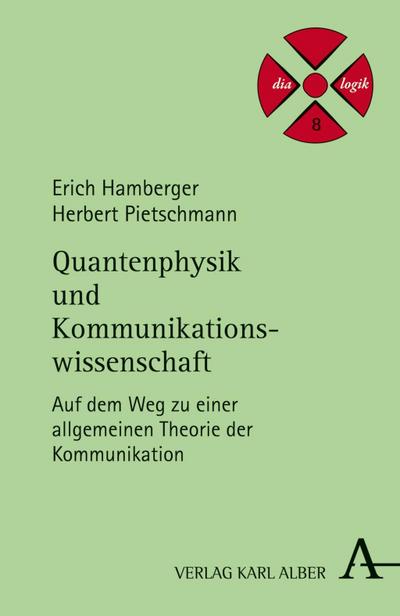 Quantenphysik und Kommunikationswissenschaft