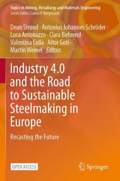 Industry 4.0 and the Road to Sustainable Steelmaking in Europe