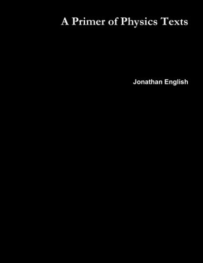 A Primer of Physics Texts