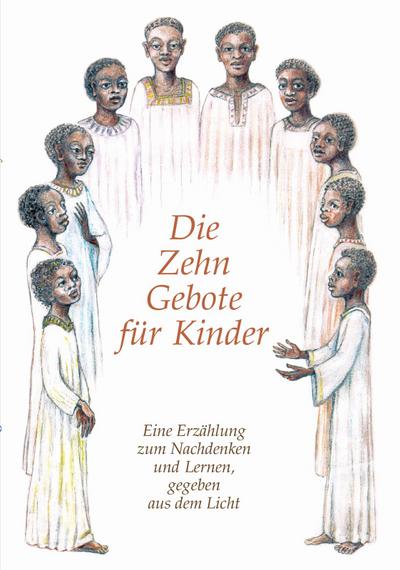 Gabriele: Zehn Gebote für Kinder