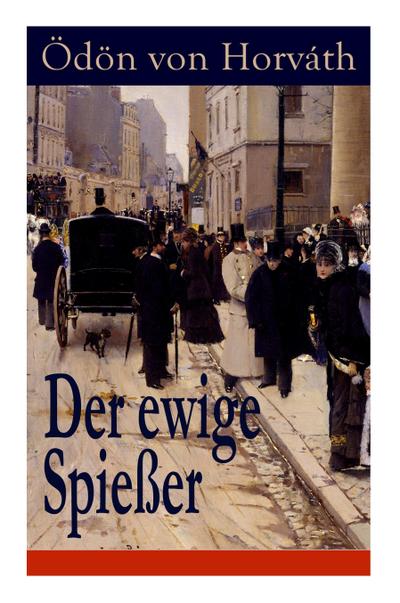 Der ewige Spießer