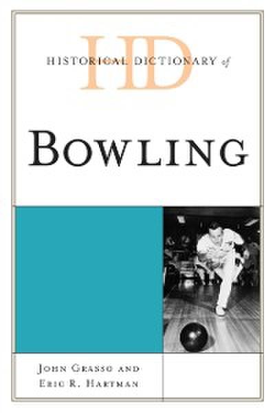 Historical Dictionary of Bowling