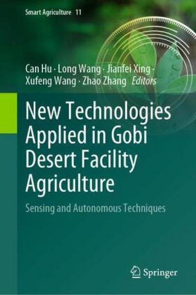 New Technologies Applied in Gobi Desert Facility Agriculture