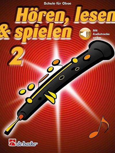 Hören lesen und spielen Band 2 (+Online-Audio)für Oboe