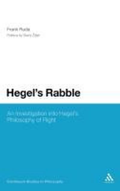 Hegel’s Rabble