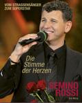 Semino Rossi - Die Stimme der Herzen