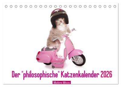 Der "philosophische" Katzenkalender 2026 (Tischkalender 2026 DIN A5 quer), CALVENDO Monatskalender