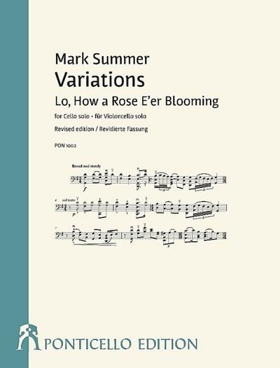 Variations: Lo, How a Rose E’er Bloomingfür Violoncello solo