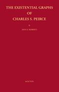 The Existential Graphs of Charles S. Peirce