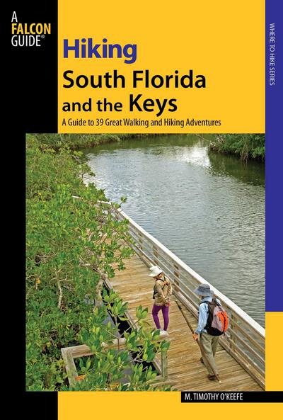 Hiking South Florida and the Keys