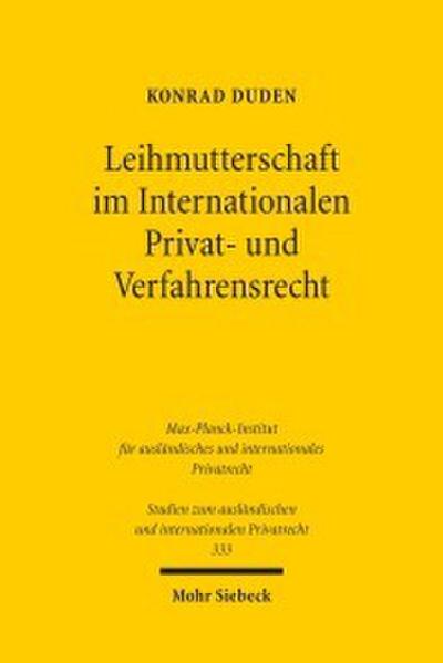 Leihmutterschaft im Internationalen Privat- und Verfahrensrecht