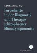 Fortschritte in der Diagnostik und Therapie schizophrener Minussymptomatik