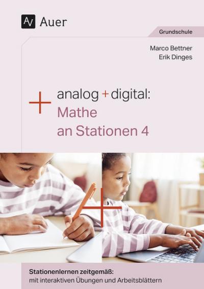 Analog + digital Mathe an Stationen 4