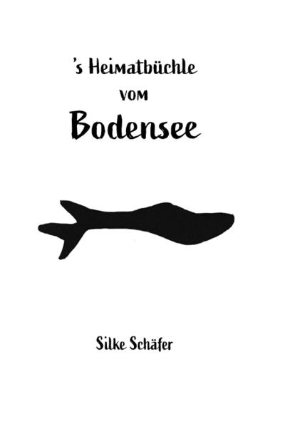 ’s Heimatbüchle vom Bodensee