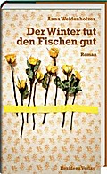 Der Winter tut den Fischen gut