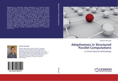 Adaptiveness in Structured Parallel Computations