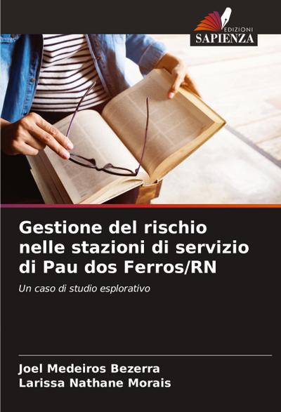 Gestione del rischio nelle stazioni di servizio di Pau dos Ferros/RN