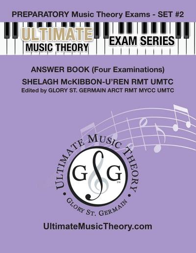Preparatory Music Theory Exams Set #2 Answer Book Ultimate Music Theory Exam Series