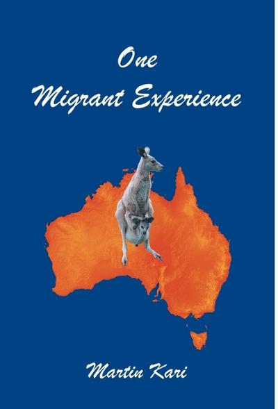 One Migrant Experience