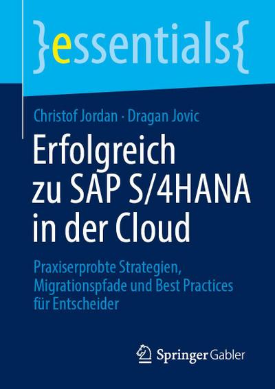 Erfolgreich zu¿SAP¿S/4HANA in der Cloud