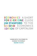Economics for Everyone - 2nd edition: A Short Guide to the Economics of Capitalism