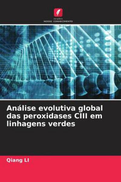 Análise evolutiva global das peroxidases CIII em linhagens verdes