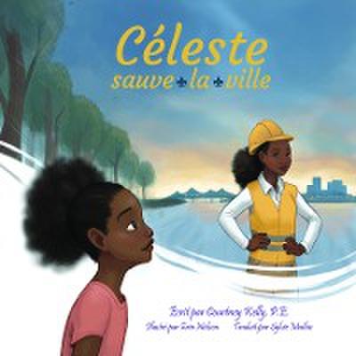 Céleste sauve la ville