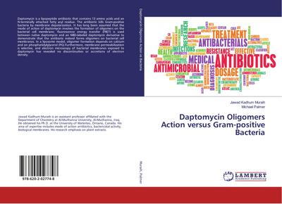 Daptomycin Oligomers Action versus Gram-positive Bacteria