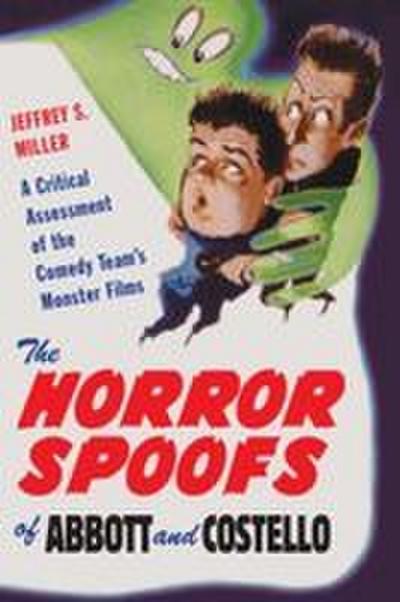 The Horror Spoofs of Abbott and Costello