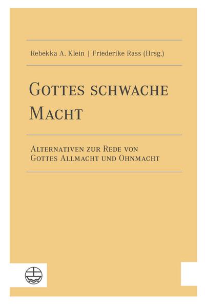 Gottes schwache Macht