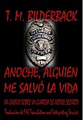 Anoche, Alguien Me Salvo La Vida
