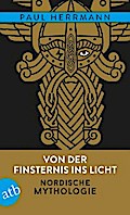 Von der Finsternis ins Licht – Nordische Mythologie