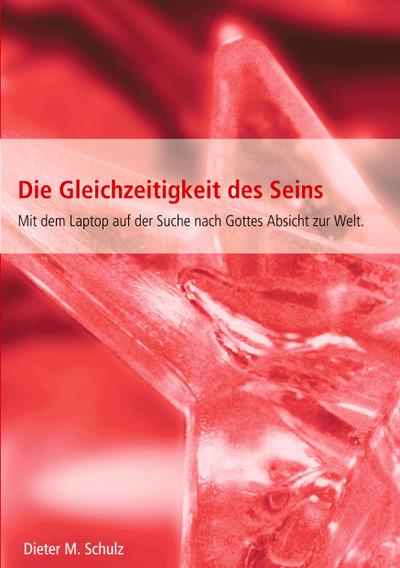 Die Gleichzeitigkeit des Seins