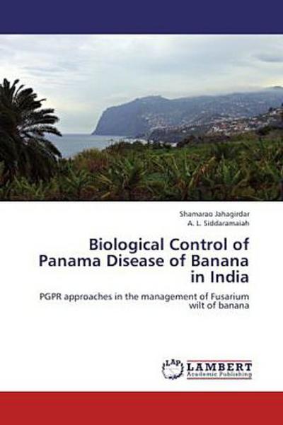 Biological Control of Panama Disease of Banana in India