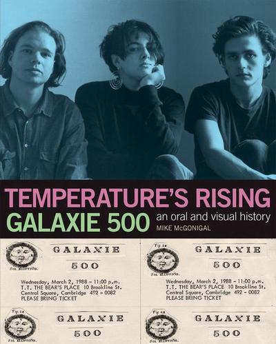 Galaxie 500: Temperature’s Rising