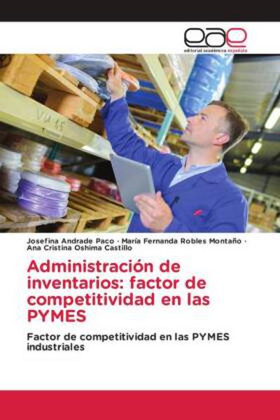 Administración de inventarios: factor de competitividad en las PYMES