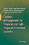 Carbon Management in Tropical and Sub-Tropical Terrestrial Systems