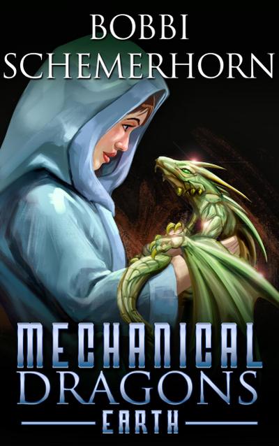 Earth (Mechanical Dragons Fantasy Series, #3)