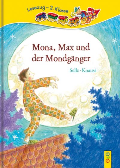 Mona, Max und der Mondgänger