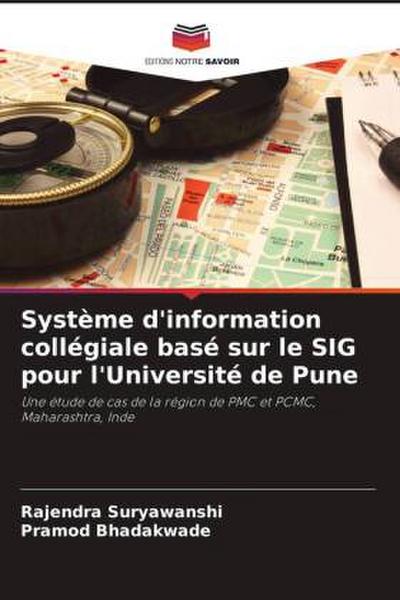Système d’information collégiale basé sur le SIG pour l’Université de Pune