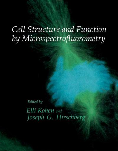 Cell Structure and Function by Microspectrofluorometry