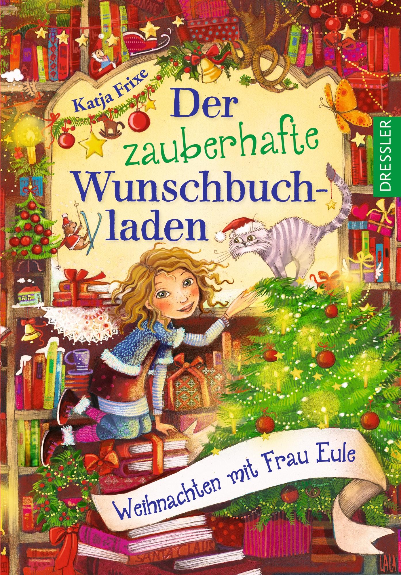 Der zauberhafte Wunschbuchladen 5. Weihnachten mit Frau Eule