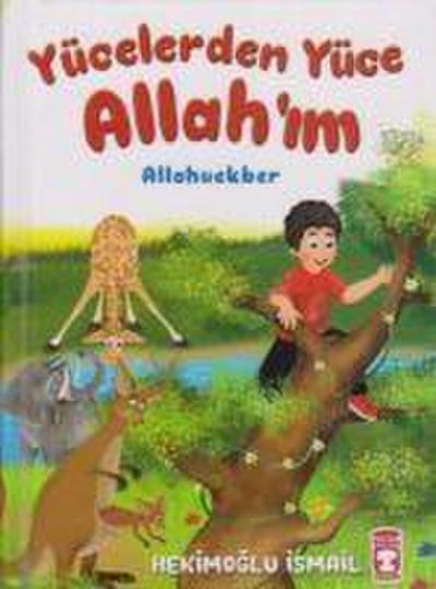 Yücelerden Yüce Allahim