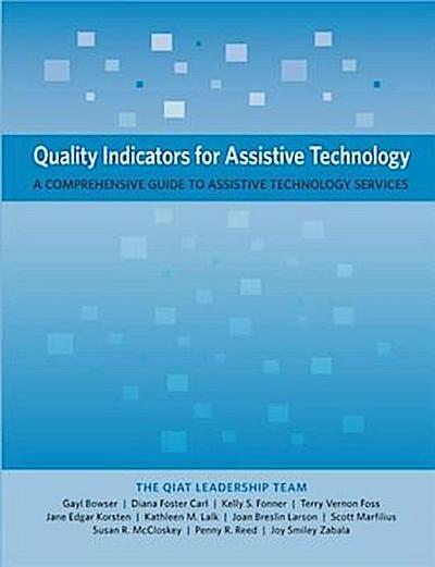 Quality Indicators for Assistive Technology